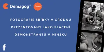 Ilustrační obrázek k Fotografie sbírky v Grodnu prezentovány jako placení demonstrantů v Minsku